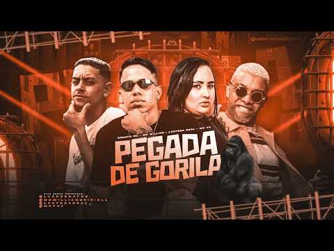 DONATO MC, MC WILLIAN, LARYSSA REAL, MC TH - PEGADA DE GORILA