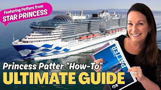 Princess Daily Patter Schedule Ultimate Guide + How-To with Star Princess Inaugural Sailing Patters!