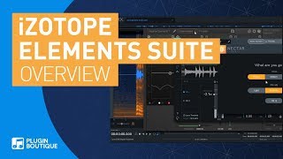 Video thumbnail for iZotope Elements Suite | RX, Ozone, Neutron, Nectar by Plugin Boutique