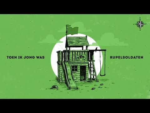 Rupelsoldaten - Toen Ik Jong Was