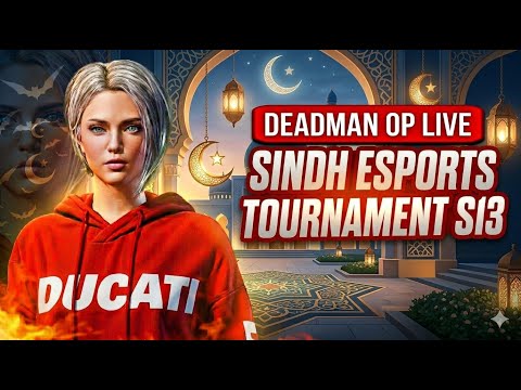 WE ARE BACK WITH SEASON 13 - SINDH ESPORTS TOURNAMENT - DEADMAN OP LIVE ⚡