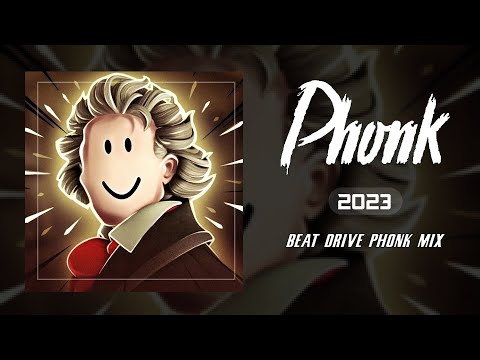 Phonk Music 2023 ※ Aggressive Drift Phonk ※ BEETHOVEN CLASSICAL PHONK REMIX