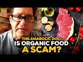 The Anabolic Doc Answers: Is Organic Food A Scam?