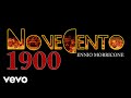 Ennio Morricone - NOVECENTO - 1900 (Original Soundtrack) 2018 Remastered for Vevo