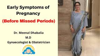 Early Pregnancy Symptoms Before Missed Periods| Dr. Meenal Dhabalia, M.D (Gynaec and Obstetrician)