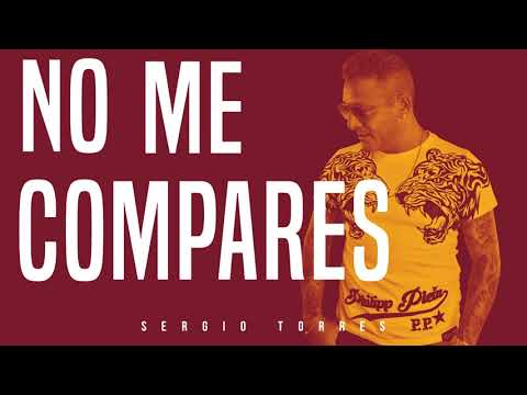 Sergio Torres - Llorarás