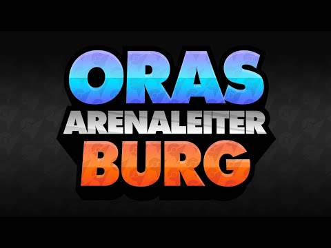 ORAS Arenaleiterburg - Trailer