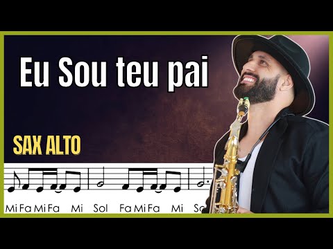 • Eu sou teu Pai | Partitura simplificada com notas - Sax Alto 🎷
