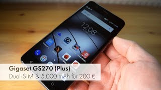 Gigaset GS270 (Plus) | 5.000 mAh und Dual-SIM für 200 Euro im Test [Deutsch]