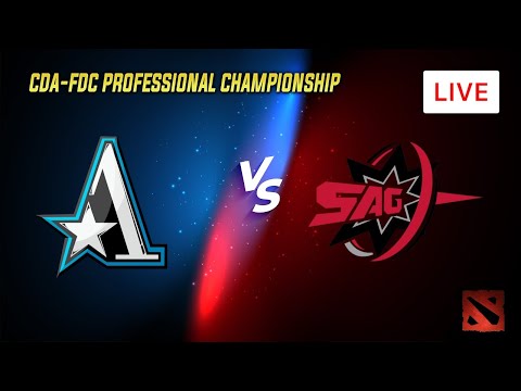 🔴[Dota 2 LIVE] Team Aster vs SAG BO3 | CDA-FDC Professional Championship