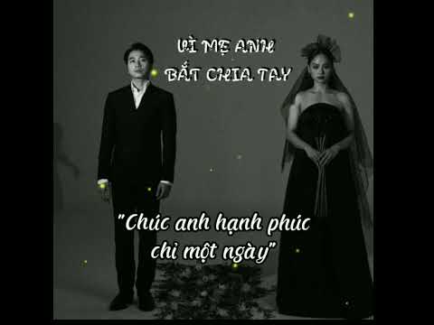 VÌ MẸ ANH BẮT CHIA TAY - MIU LÊ × KARIK × CHÂU ĐĂNG KHOA [ LYRIC VIDEO ]