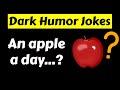 21 Best Dark Humor Jokes Compilation 18