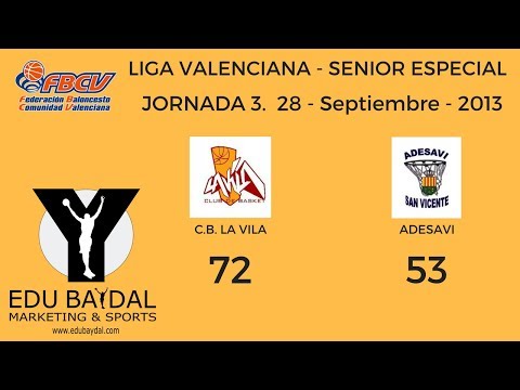 LIGA VALENCIANA. JORNADA 3. CLUB BASKET LA VILA - ADESAVI SAN VICENTE