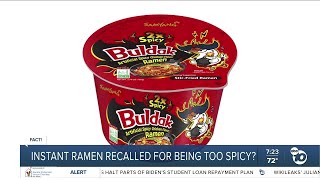 Fact Or Fiction: Instant ramen recalled for being too spicy