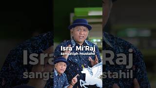 Download lagu From the perspective of modern science, Isra' Mi'raj does indeed sound impossible. mp3