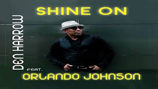 Den Harrow feat.Orlando Johnson · SHINE ON (Original Mix)