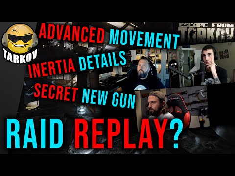 Inertia Hits HARD, After Raid Replay, Stealth Movement & More // Escape from Tarkov News