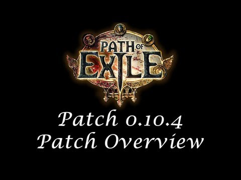 Path of Exile Patch 0.10.4 Overview