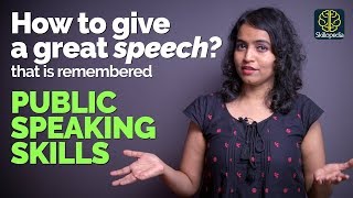Public Speaking Tips - How to give great Speech? | Presentation Skills by Skillopedia