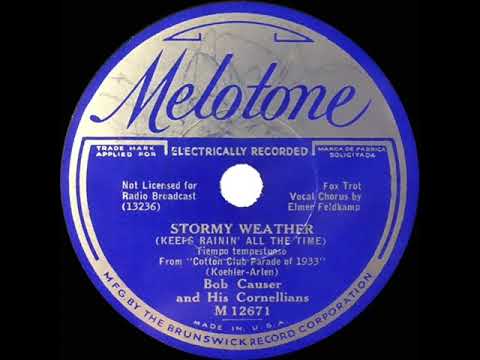 1933 Freddy Martin (as ‘Bob Causer’) - Stormy Weather (Elmer Feldkamp, vocal)