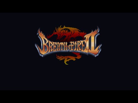 Breath Of Fire 2 - A Crisis - Extended