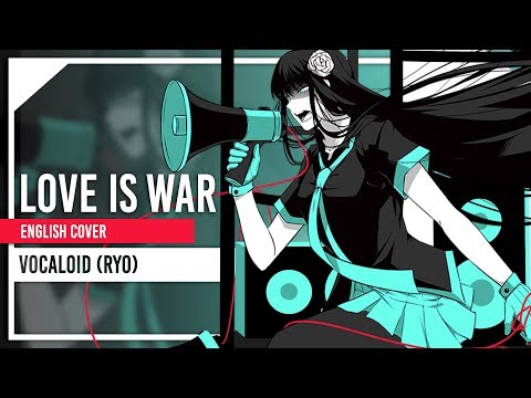 Love Is War - English Cover by Lollia