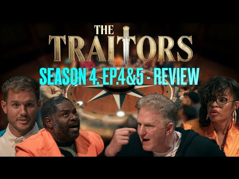 The Traitors Season 4, Ep.4 & 5 - Recap & Review