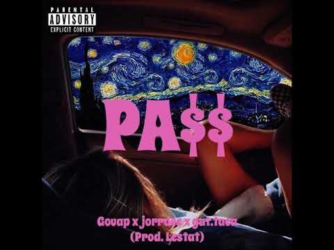 Gouap RTTCLAN - Pass (ft. Jorrdee & Gat.taca)