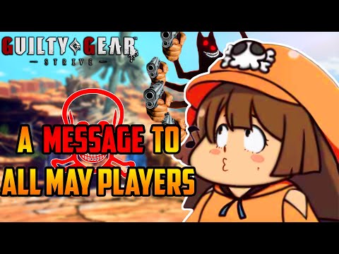A Message To ALL May Players (and Arcsys)