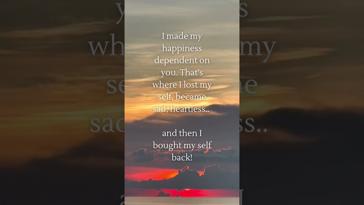 I made my happiness dependent on you.. #shorts #toxic #toxicrelationships #heartbreak #breakup