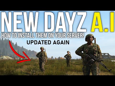 Installing AI Mod on your DayZ Server (OUTDATED - Still some useful tips)