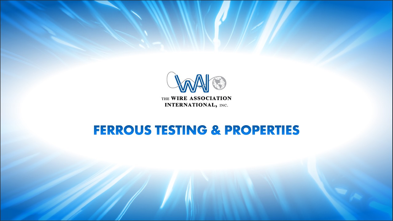 Ferrous Testing & Properties