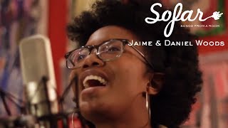 Jaime &amp; Daniel Woods - No Room For Doubt (Lianne La Havas Cover) | Sofar NYC
