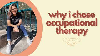 Why I Chose Occupational Therapy  (Philippines) 🤓✨
