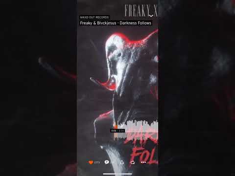 BLVCKJESUS & FREAKY - DARKNESS FOLLOWS