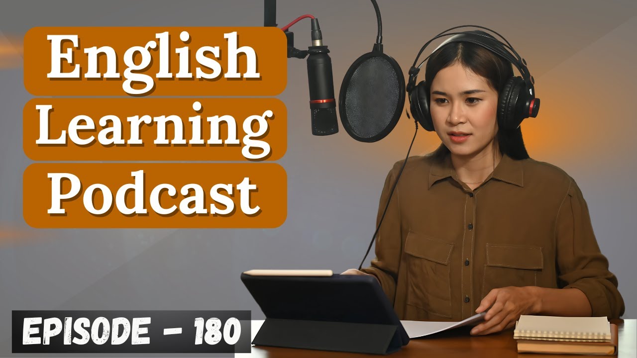 English Learning Podcast Conversation Episode 180 | Elementary | English Podcast Conversation