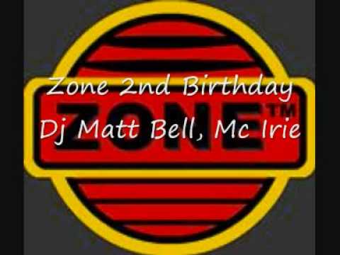 Zone 93 @jenks, 2nd Birthday Dj Matt Bell, Mc Irie.wmv