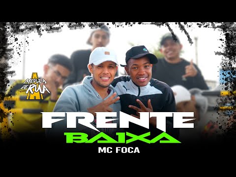 MC Foca - Frente Baixa (Medley de Rua) DJ RF3