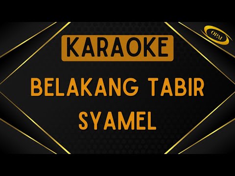 Syamel - Belakang Tabir [Karaoke]