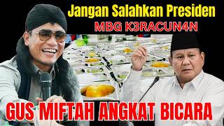 Download lagu GUS MIFTAH ANGKAT BICARA BANYAK MBG K3RACUN4N - JANGAN SALAHKAN PRESIDEN mp3 Download lagu GUS MIFTAH ANGKAT BICARA BANYAK MBG K3RACUN4N - JANGAN SALAHKAN PRESIDEN mp3
