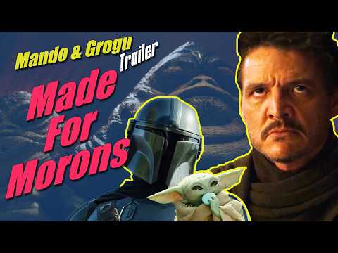 The Mandalorian & Grogu Trailer - Made For Morons