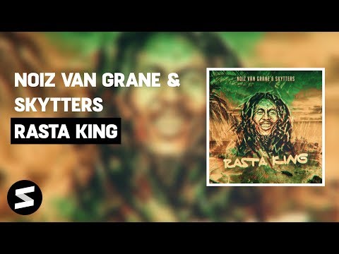 NoiZ Van Grane & Skytters - Rasta King (Original Mix)