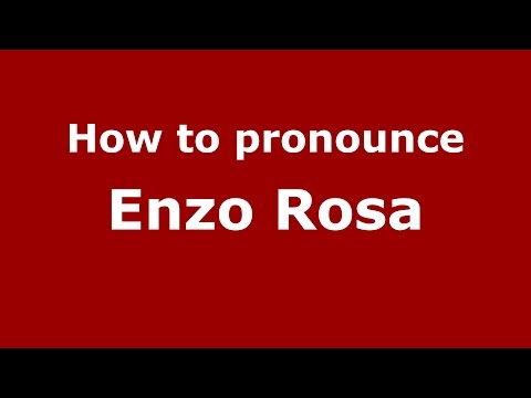 How to pronounce Enzo Rosa (Italian/Italy)  - PronounceNames.com