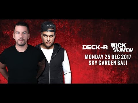 DECK R - Sky Garden Bali Int. DJ Series - December 25th, 2017