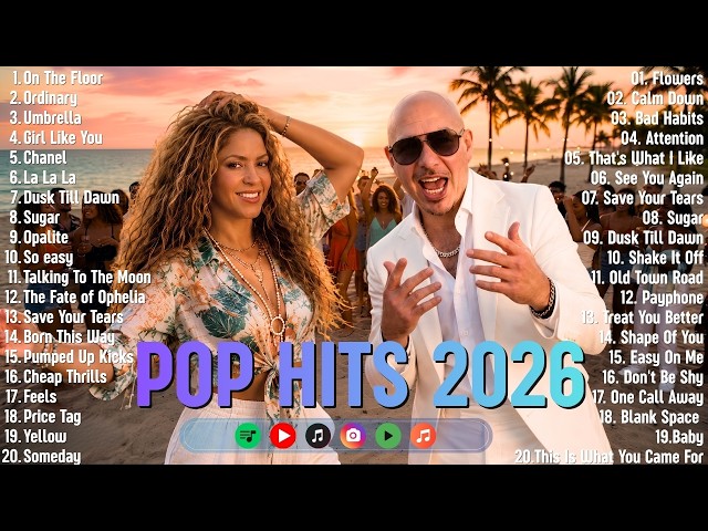 Justin Bieber, Pit Bull, Taylor Swift, Shakira, Bruno Mars 🌼🎧 Top Hits 2026 🔥 Spotify Trending Songs SDDEFAULT Thumbnail