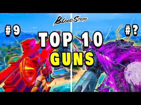 Top 10 BEST GUNS You NEED To Use in Blood Strike (Season 13)