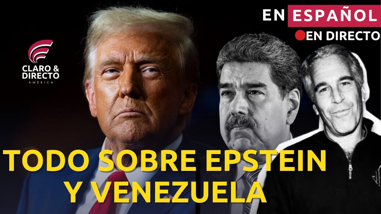 EN ESPAÑOL:DIVULGACIÓN DE ARCHIVOS EPSTEIN ESPERA POR FIRMA DE TRUMP/PROPUESTA DE MADURO RECHAZADA
