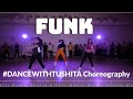 FUNK | Pav Dharia, J-Statik, Fateh | #DANCEWITHTUSHITA Choreography