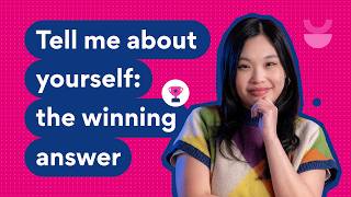 How to answer 'tell me about yourself' (the winning formula)