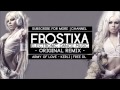 Frostixa - Kerli | Army of Love Remix 